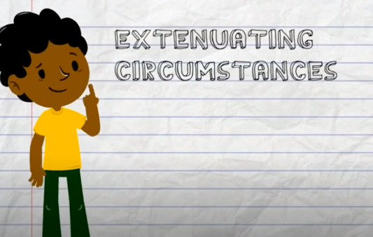 Extenuating circumstances