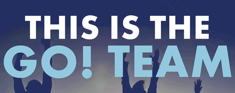 Dark Blue faded background with white and light blue GO! Team wording